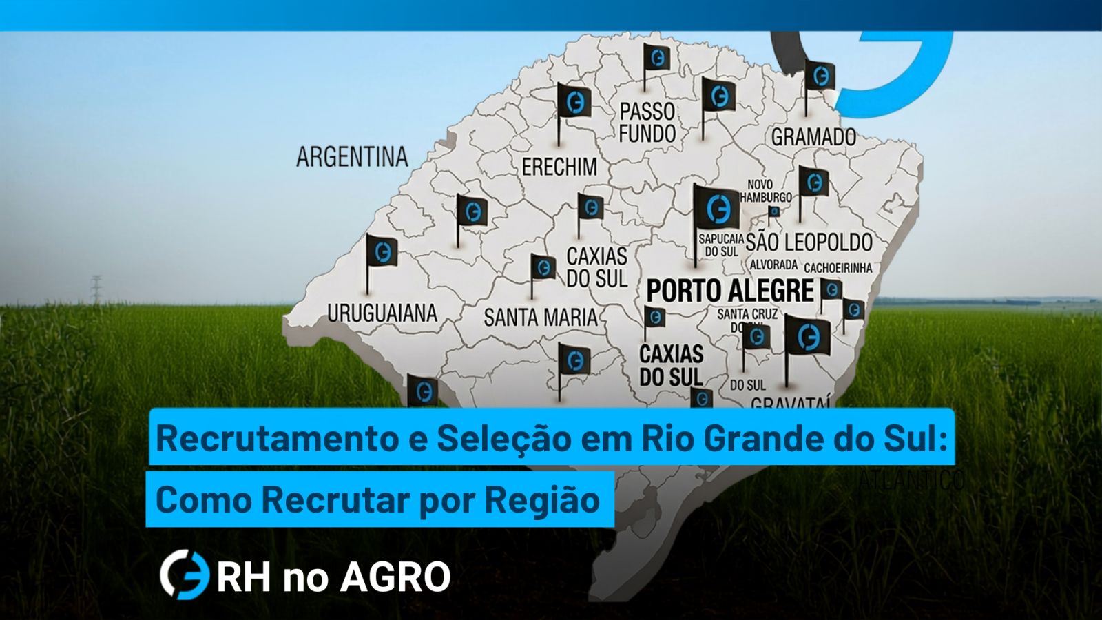 Recruitment and Selection in Rio Grande do Sul: How to Recruit by Region